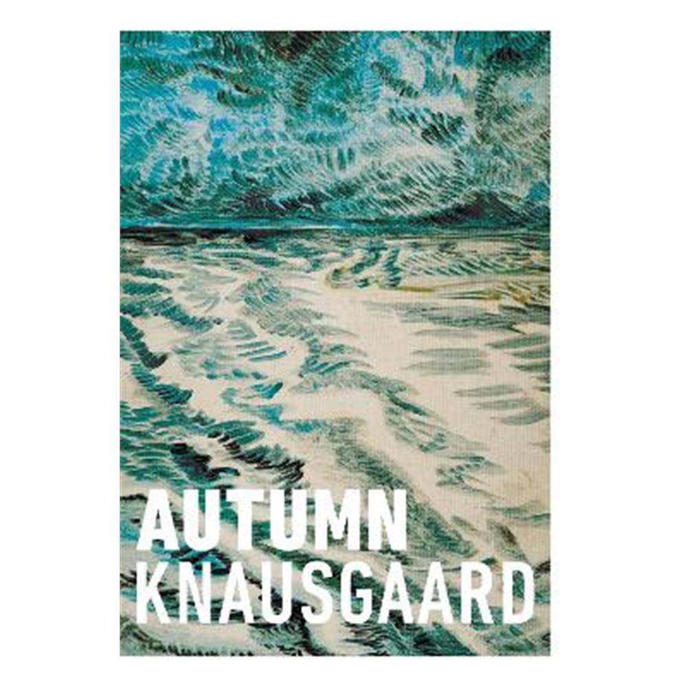 Autumn: (Seasons Quartet 1) (Paperback) - Karl Ove Knausgaard